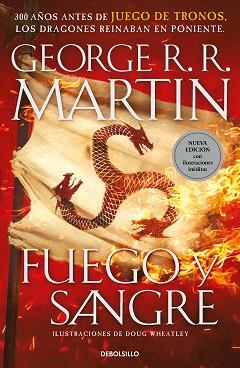 FUEGO Y SANGRE (CANCION DE HIELO Y FUEGO) | 9788466356893 | R.R. MARTIN, GEORGE / WHEATLEY, DOUG