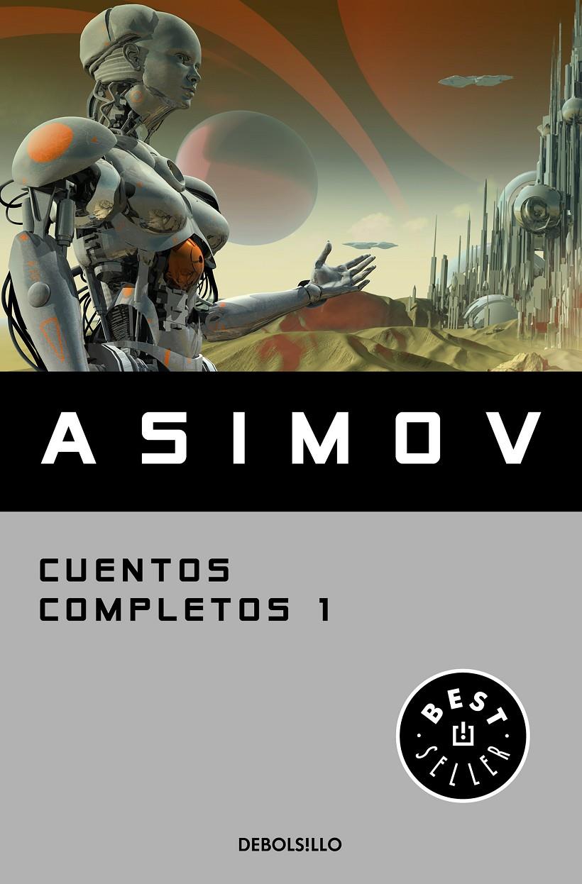 CUENTOS COMPLETOS I (COLECCION CUENTOS COMPLETOS 1) | 9788466348393 | ASIMOV, ISAAC