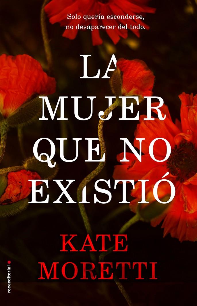 MUJER QUE NO EXISTIO, LA  | 9788417092337 | MORETTI, KATE