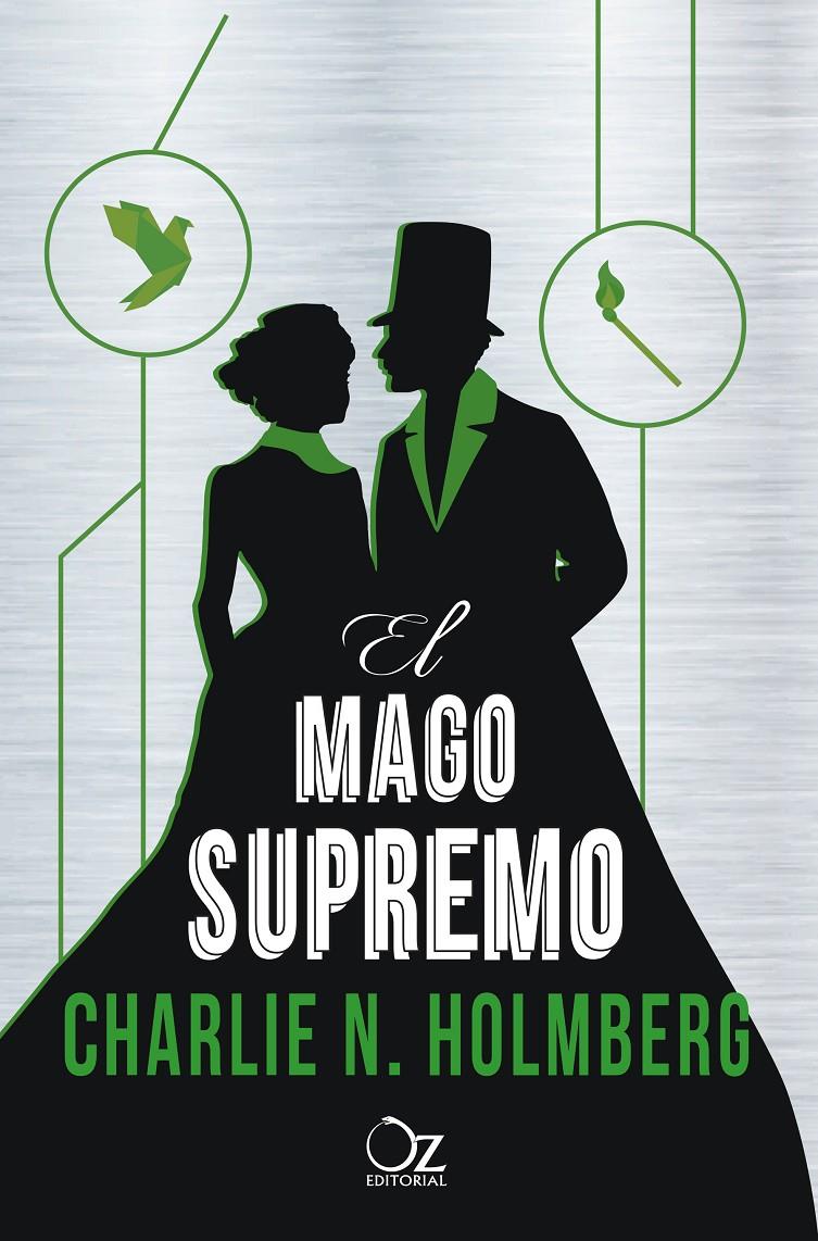 MAGO SUPREMO, EL  | 9788416224357 | HOLMBERG, CHARLIE 