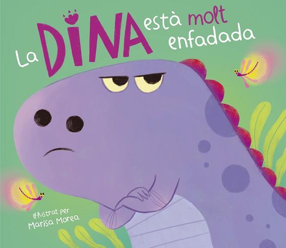 DINA ESTA MOLT ENFADADA, LA | 9788448859831 | MOREA, MARISA