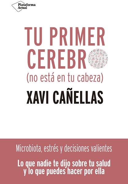 TU PRIMER CEREBRO | 9788418285370 | CAÑELLAS, XAVI