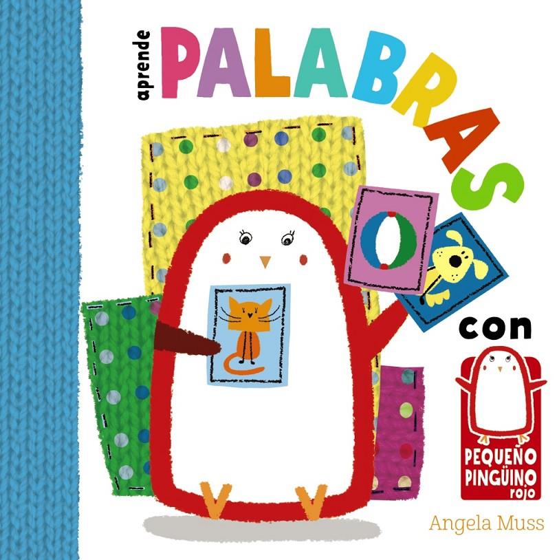 APRENDE PALABRAS CON EL PEQUEÑO PINGÜINO | 9788469606742 | MUSS, ANGELA