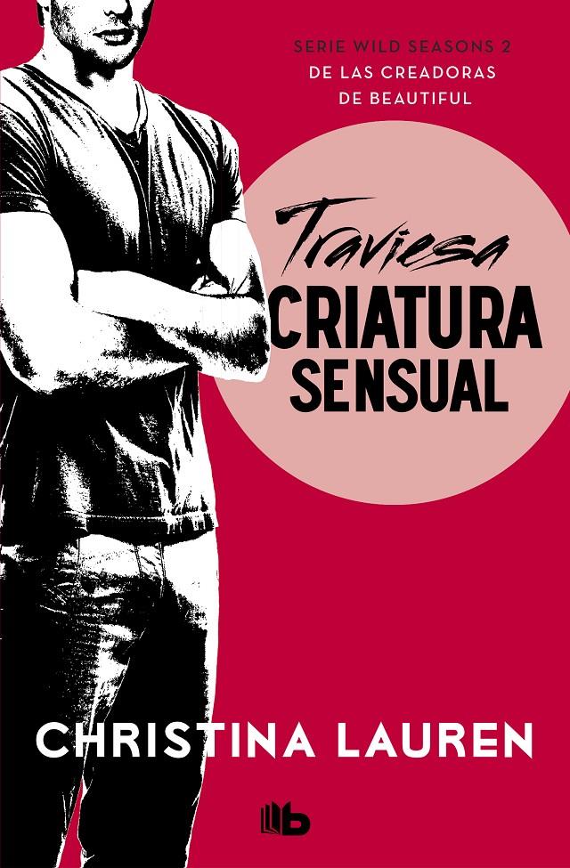 TRAVIESA CRIATURA SENSUAL | 9788490708699 | LAUREN, CHRISTINA