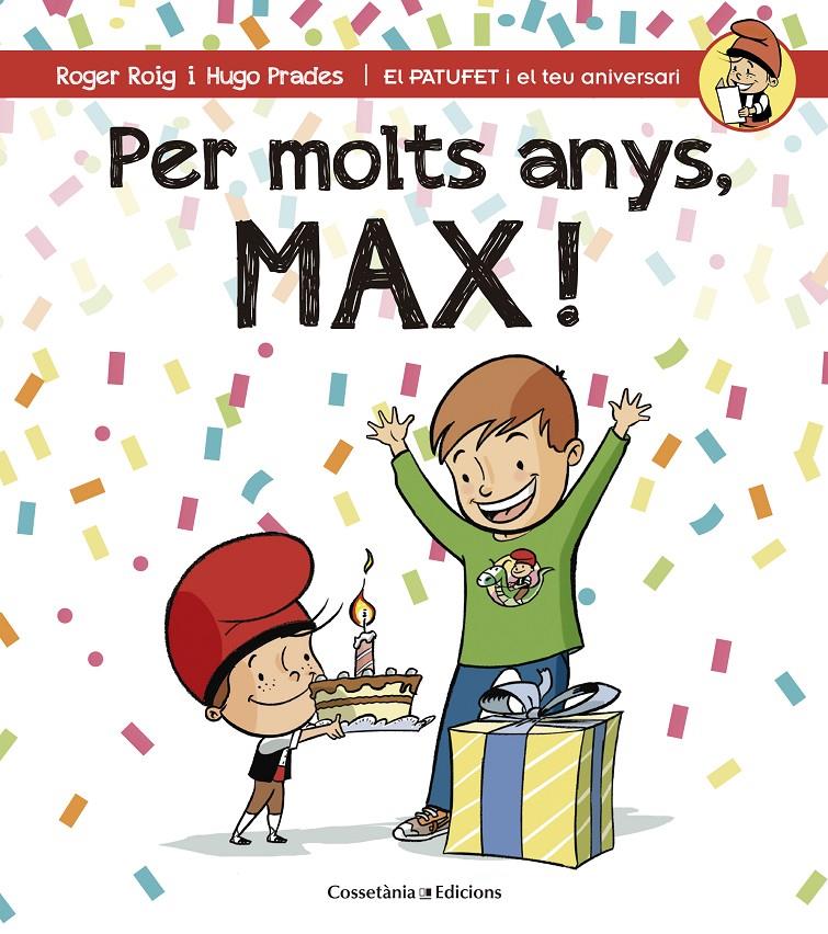 PER MOLTS ANYS, MAX! | 9788490345221 | ROIG CESAR, ROGER