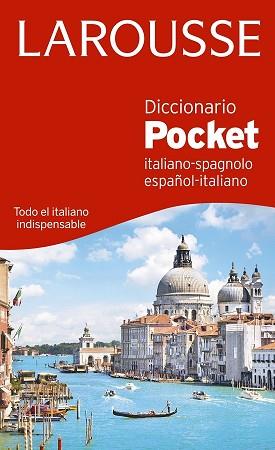 DICCIONARIO POCKET ESPAÑOL ITALIANO   ITALIANO-SPAGNOLO | 9788416368822 | LAROUSSE EDITORIAL