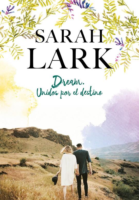 DREAM UNIDOS POR EL DESTINO | 9788417424602 | LARK, SARAH