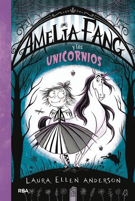 AMELIA FANG Y LOS UNICORNIOS 2 | 9788427212947 | ANDERSON , LAURA ELLEN