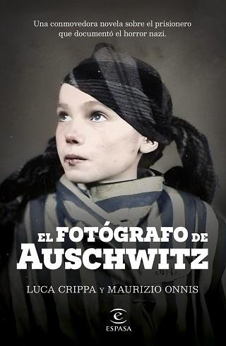 FOTOGRAFO DE AUSCHWITZ, EL | 9788467072822 | CRIPPA, LUCA / ONNIS, MAURIZIO