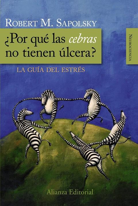 POR QUE LAS CEBRAS NO TIENEN ULCERA | 9788420682518 | SAPOLSKY, ROBERT