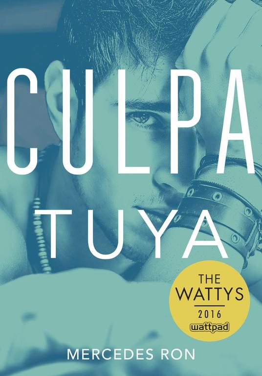 CULPA TUYA (CULPA MÍA 2) | 9788490438633 | RON, MERCEDES