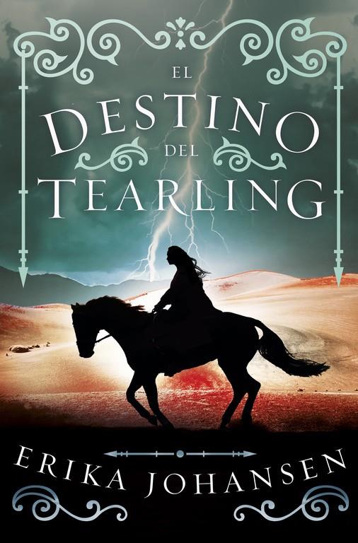 DESTINO DEL TEARLING, EL  LA REINA DEL TEARLING 3 | 9788401019234 | JOHANSEN, ERIKA