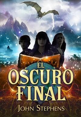 OSCURO FINAL, EL | 9788490431207 | STEPHENS, JOHN