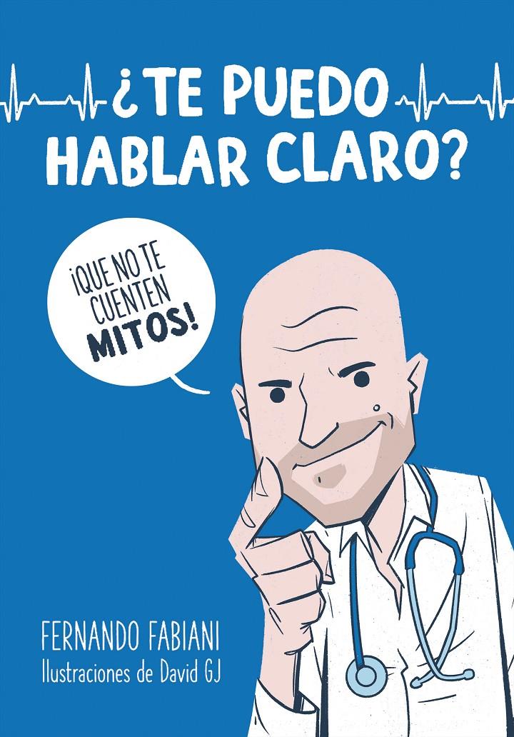 TE PUEDO HABLAR CLARO | 9788403521278 | FABIANI, FERNANDO