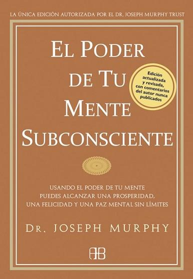 PODER DE TU MENTE SUBCONSCIENTE, EL  | 9788496111769 | MURPHY, JOSEPH