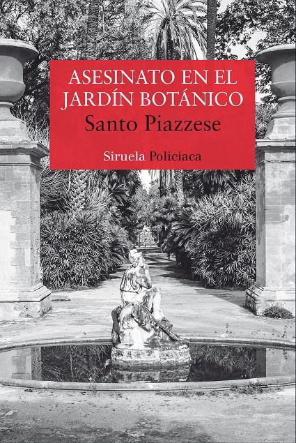 ASESINATO EN EL JARDIN BOTANICO | 9788416964291 | PIAZZESE, SANTO