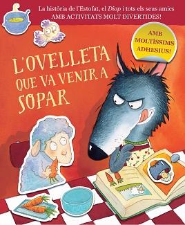 OVELLETA QUE VA VENIR A SOPAR (L'OVELLETA QUE VA VENIR A SOPAR, L' QUADERN D'ACTI | 9788448864422 | SMALLMAN, STEVE / DREIDEMY, JOELLE