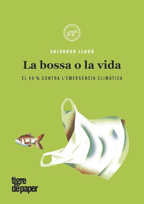 BOSSA O LA VIDA, LA | 9788416855612 | LLADO FERNANDEZ, SALVADOR