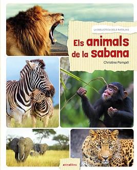 ANIMALS DE LA SABANA, ELS | 9788416844524 | POMPEI, CHRISTINE