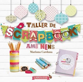 TALLER DE SCRAPBOOK CATALA | 9788416124824 | CARDONA BONET, MARIONA