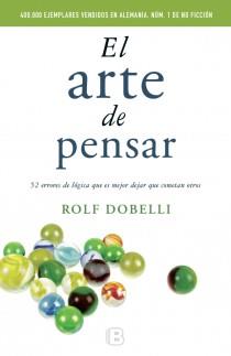 ARTE DE PENSAR, EL  | 9788466648684 | DOBELLI, ROLF