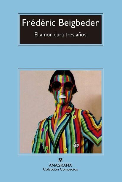 AMOR DURA TRES AÑOS, EL  | 9788433977878 | BEIGBEDER, FREDERIC 