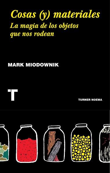 COSAS (Y) MATERIALES | 9788416714018 | MIODOWNIK, MARK