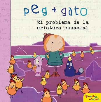 PROBLEMA DE LA CRIATURA ESPACIAL, EL (PEG + GATO) | 9788408206453 | PEG + GATO