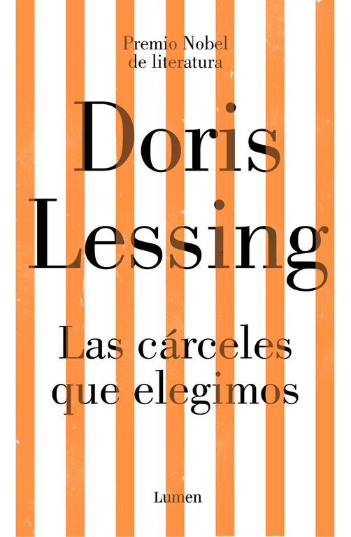 CARCELES QUE ELEGIMOS, LAS | 9788426405456 | LESSING, DORIS