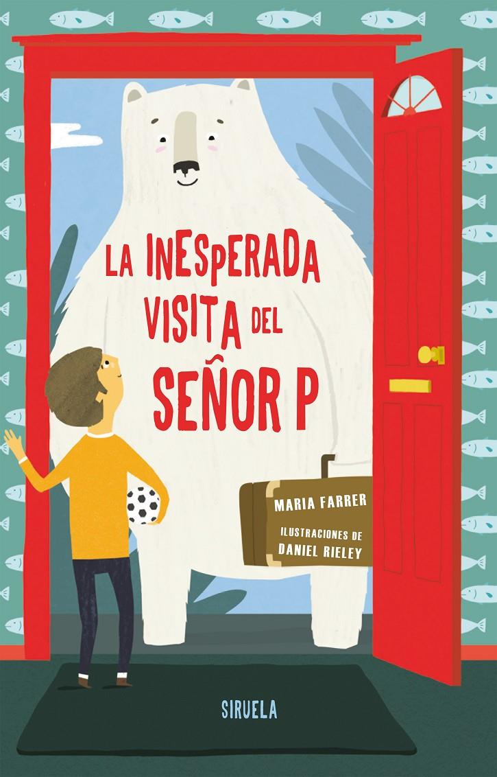 INESPERADA VISITA DEL SEÑOR P, LA  | 9788417151027 | FARRER, MARIA