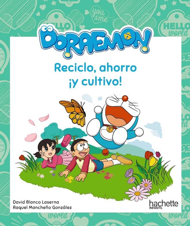 RECICLO AHORRO Y CULTIVO CON DORAEMON | 9788417586348 | MANCHEÑO GONZALEZ, RAQUEL/BLANCO LASERNA, DAVID