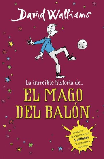 INCREIBLE HISTORIA DE  EL MAGO DEL BALON | 9788490431269 | WALLIAMS, DAVID