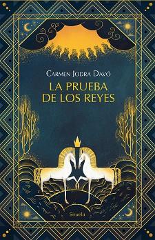 PRUEBA DE LOS REYES, LA | 9788419942739 | JODRA DAVO, CARMEN