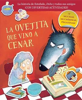 OVEJITA QUE VINO A CENAR (LA OVEJITA QUE VINO A CENAR, LA CUADERNO DE ACTIVIDADE | 9788448864415 | SMALLMAN, STEVE / DREIDEMY, JOELLE