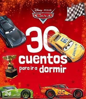 CARS 30 CUENTOS PARA IR A DORMIR | 9788418940002 | DISNEY