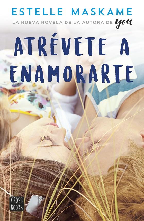 ATREVETE A ENAMORARTE | 9788408180364 | MASKAME, ESTELLE