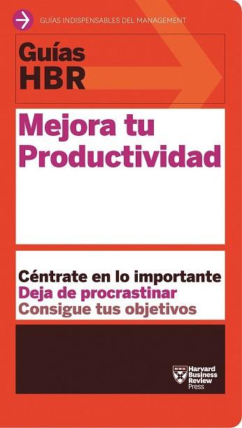 MEJORA TU PRODUCTIVIDAD | 9788494562990 | HARVARD BUSINESS REVIEW