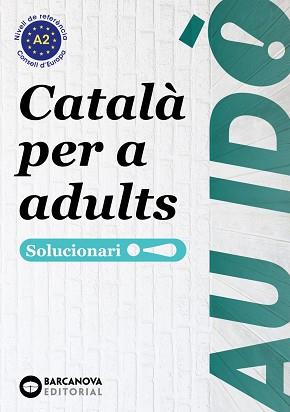 AU IDO A2 CATALA PER A ADULTS SOLUCIONARI | 9788448949259 | BERNADO, CRISTINA/ESCARTIN, MARTA/PUJOL, ANTONINA