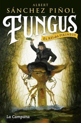 FUNGUS | 9788416863495 | SANCHEZ PIÑOL, ALBERT