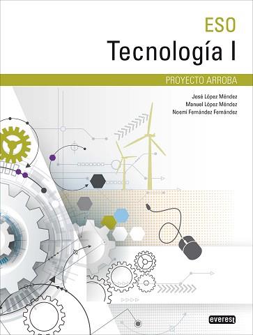 TECNOLOGIA I (ESO)  | 9788428343084 | LOPEZ MENDEZ, JOSE / LOPEZ MENDEZ, MANUEL / FERNANDEZ FERNANDEZ, NOEMI