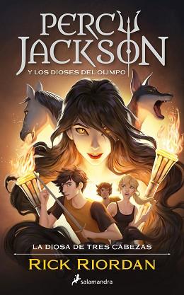 DIOSA DE TRES CABEZAS, LA  (PERCY JACKSON Y LOS DIOSES DEL OLIMPO 7) | 9788419868107 | RIORDAN, RICK