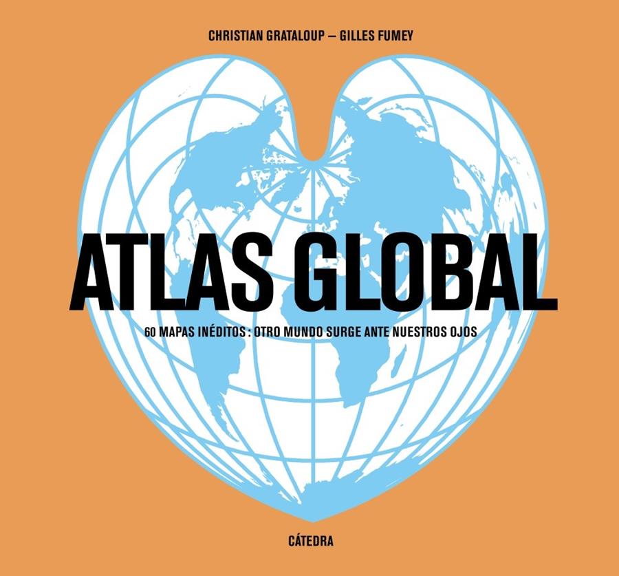 ATLAS GLOBAL | 9788437635835 | FUMEY, GILLES/ GRATALOUP, CHRISTIAN