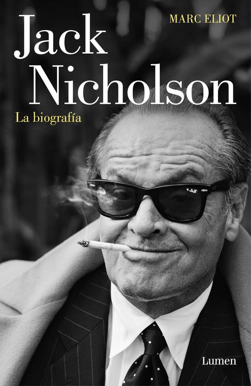 JACK NICHOLSON  LA BIOGRAFÍA | 9788426402073 | ELIOT, MARC