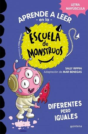 DIFERENTES PERO IGUALES, APRENDER A LEER EN LA ESCUELA DE MONSTRUOS 17  | 9788419746016 | RIPPIN, SALLY