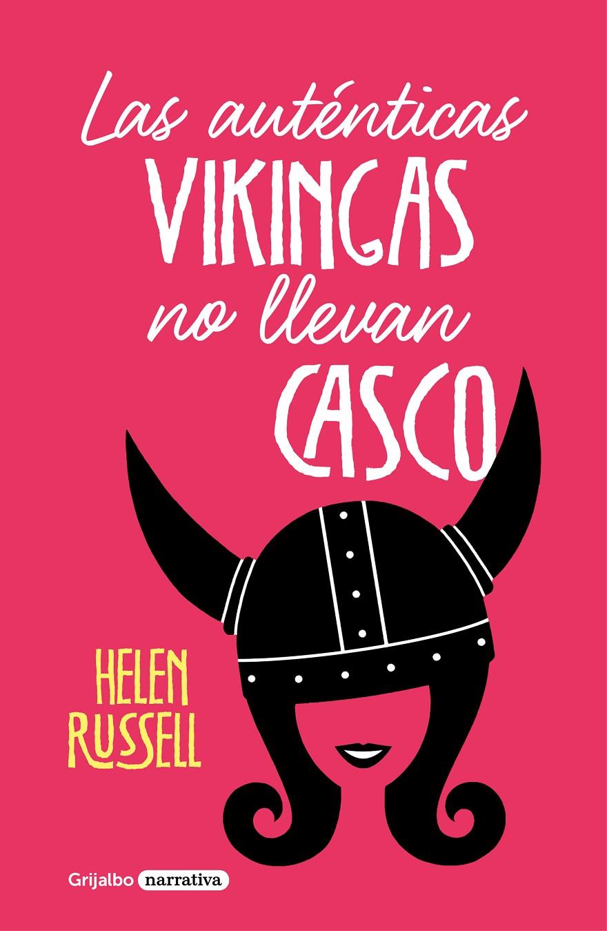 AUTENTICAS VIKINGAS NO LLEVAN CASCO, LAS  | 9788425357312 | RUSSELL, HELEN