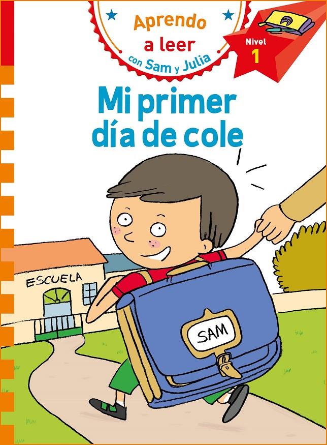 MI PRIMER DIA DE COLE (APRENDO A LEER CON SAM Y JULIA) | 9788448853785 | VARIOS AUTORES,