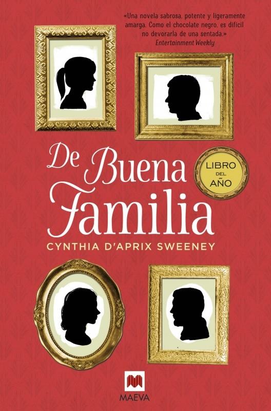 DE BUENA FAMILIA | 9788416363834 | DAPRIX SWEENEY, CYNTHIA