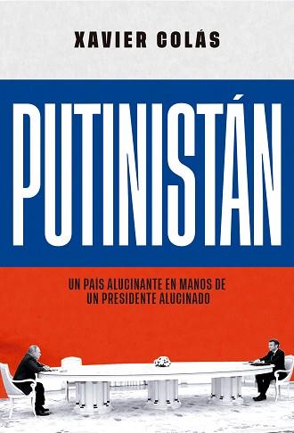 PUTINISTAN | 9788413847511 | COLAS, XAVIER