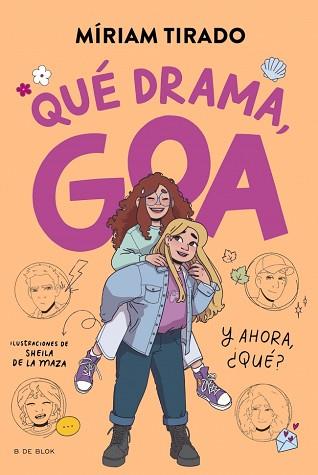 QUE DRAMA, GOA    ME LLAMO GOA 6 - | 9788410269415 | TIRADO, MIRIAM