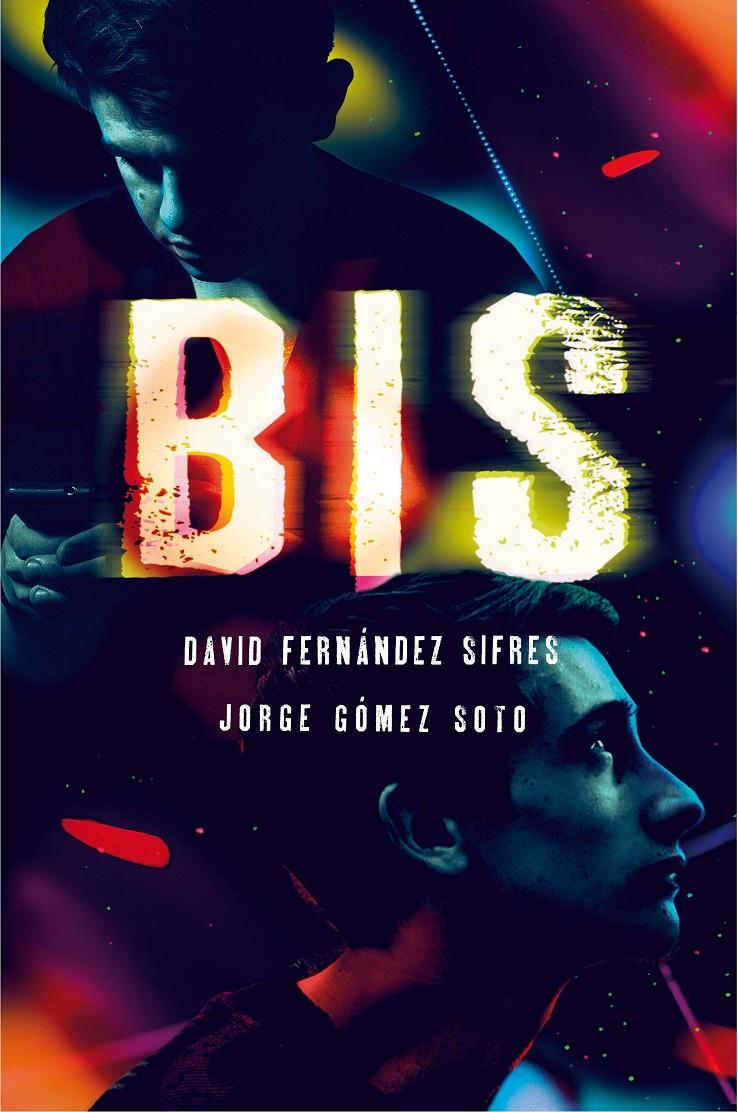 BIS | 9788467594386 | GOMEZ SOTO, JORGE/FERNANDEZ SIFRES, DAVID